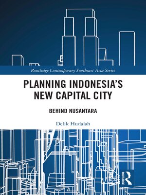 cover image of Planning Indonesia's New Capital City